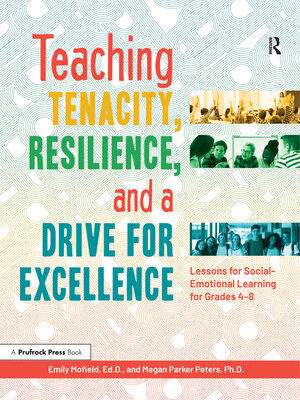 cover image of Teaching Tenacity, Resilience, and a Drive for Excellence